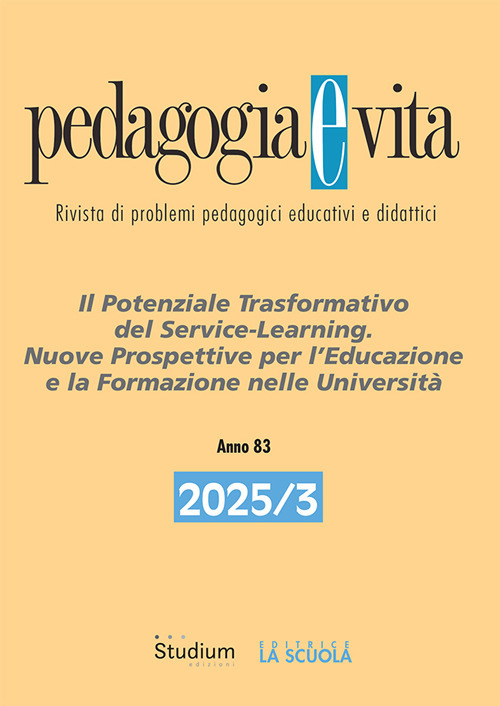 Pedagogia e vita. Vol. 3: Il potenziale trasformativo del service-learning. Nuove prospettive per l’educazione e la formazione nelle università