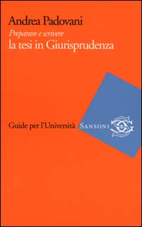 Preparare e scrivere la tesi in Giurisprudenza