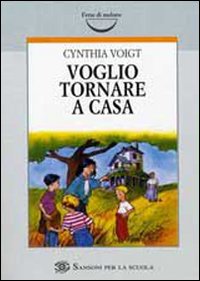 Voglio tornare a casa