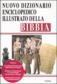 Nuovo dizionario enciclopedico illustrato della Bibbia