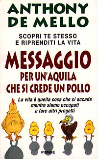 Messaggio per un'aquila che si crede un pollo