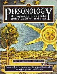 Personology. Il linguaggio segreto delle date di nascita