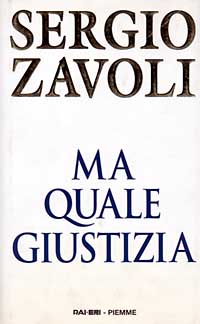 Ma quale giustizia