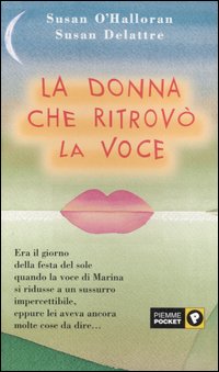 La donna che ritrovò la voce