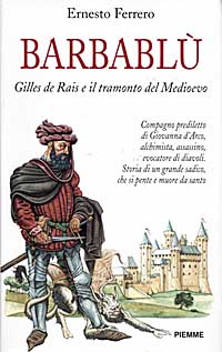Barbablù. L'incredibile storia di Gilles de Rais
