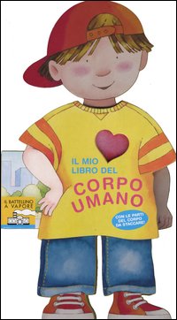 Il mio libro del corpo umano