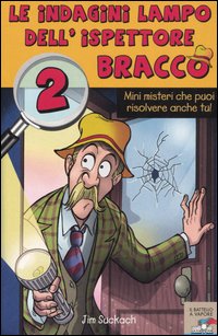 Le indagini lampo dell'ispettore Bracco. Vol. 2