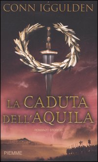 La caduta dell'aquila. Imperator. Vol. 4