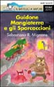 Guidone Mangiaterra e gli sporcaccioni