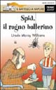 Spid, il ragno ballerino