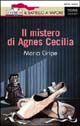 Il mistero di Agnes Cecilia