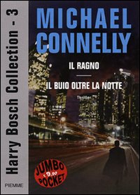 Harry Bosch collection: Il ragno-Il buio oltre la notte. Vol. 3