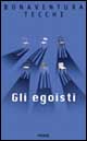 Gli egoisti