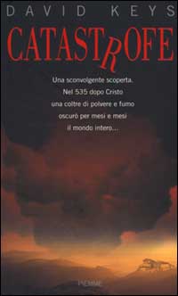 Catastrofe. Una sconvolgente scoperta