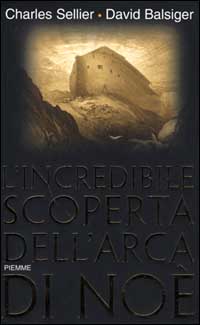 L'incredibile scoperta dell'Arca di Noè
