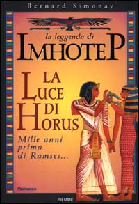 La leggenda di Imhotep. Vol. 5: La luce di Horus