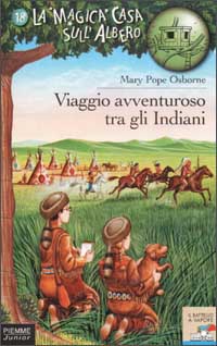 Viaggio avventuroso tra gli indiani