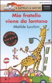 Mio fratello viene da lontano