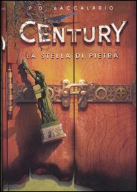 La stella di pietra. Century. Vol. 2