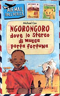 Ngorongoro dove lo sterco di mucca porta fortuna