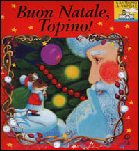 Buon Natale, Topino!