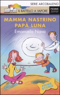 Mamma nastrino, papà luna