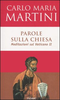 Parole sulla Chiesa. Meditazioni sul Vaticano II