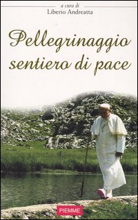 Pellegrinaggio sentiero di pace