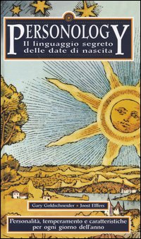Personology. Il linguaggio segreto delle date di nascita