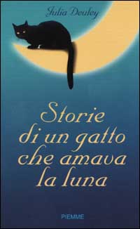 Storie di un gatto che amava la luna