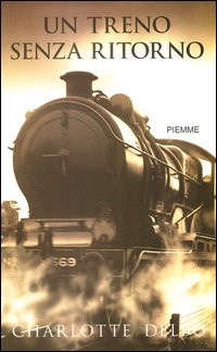 Un treno senza ritorno