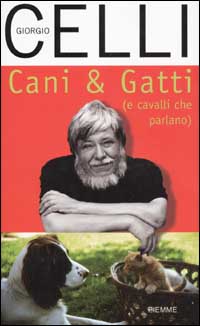 Cani & gatti (e cavalli che parlano)