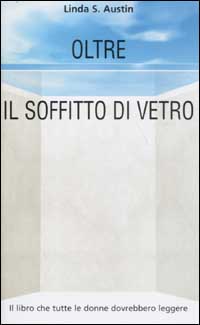 Oltre il soffitto di vetro