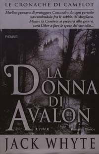 La donna di Avalon. Le cronache di Camelot. Vol. 8