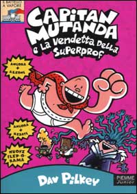 Capitan Mutanda e la vendetta della superprof