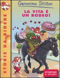 La vita è un rodeo-L'amore è...