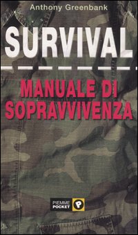 Survival. Manuale di sopravvivenza