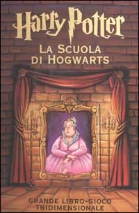 Harry Potter. La scuola di Hogwarts. Grande libro-gioco tridimensionale