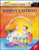 Mamma nastrino... E papà luna