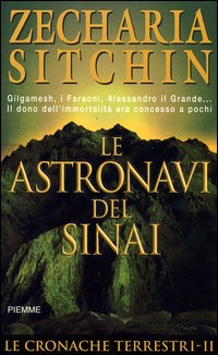 Le astronavi del Sinai. Le cronache terrestri. Vol. 2