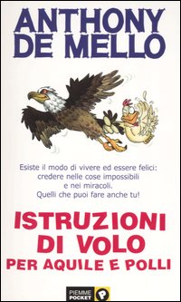 Istruzioni di volo per aquile e polli