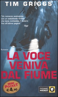 La voce veniva dal fiume