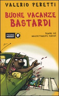 Buone vacanze bastardi