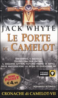 Le porte di Camelot. Le cronache di Camelot. Vol. 7