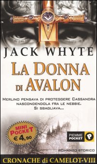 La donna di Avalon. Le cronache di Camelot. Vol. 8