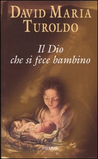 Il Dio che si fece bambino