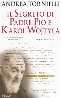 Il segreto di Padre Pio e Karol Wojtyla