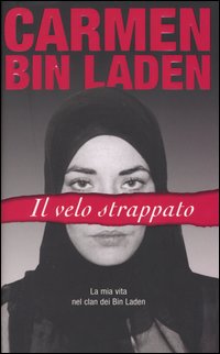 Il velo strappato. La mia vita nel clan dei Bin Laden