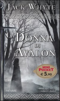 La donna di Avalon. Le cronache di Camelot. Vol. 2