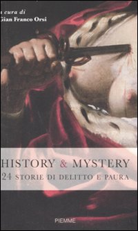 History & mistery. 24 storie di delitto e paura